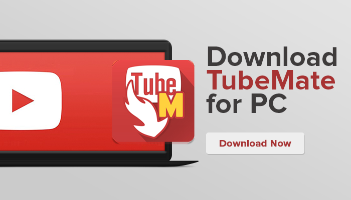 Download TubeMate for PC